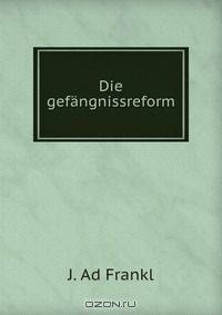 Die gefangnissreform