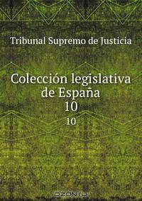 Coleccion legislativa de Espana
