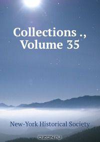 Collections ., Volume 35