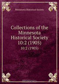 Collections of the Minnesota Historical Society