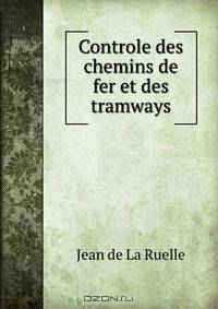 Controle des chemins de fer et des tramways