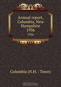 Annual report, Columbia, New Hampshire