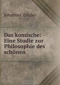 Das komische: Eine Studie zur Philosophie des schonen