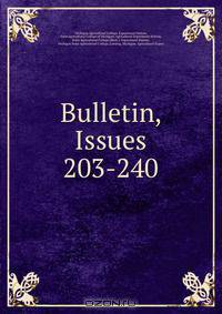 Bulletin, Issues 203-240