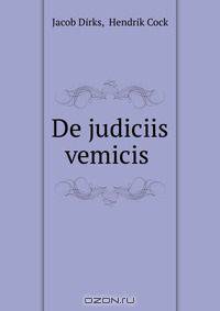 De judiciis vemicis .