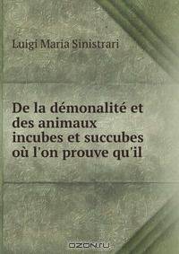 De la demonalite et des animaux incubes et succubes ou l