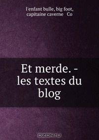Et merde. - les textes du blog