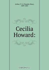 Cecilia Howard:
