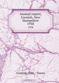 Annual report, Cornish, New Hampshire