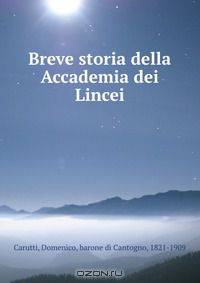 Breve storia della Accademia dei Lincei