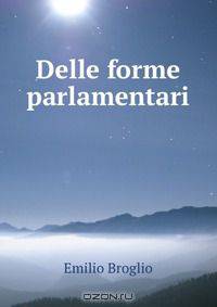 Delle forme parlamentari