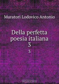 Della perfetta poesia italiana
