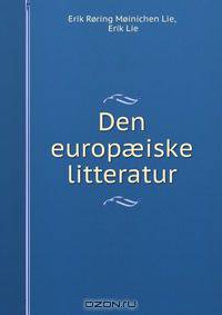 Den europ?iske litteratur