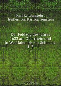 Der Feldzug des Jahres 1622 am Oberrhein und in Westfalen bis zur Schlacht .