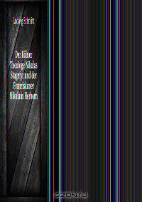 Der Kolner Theologe Nikolas Stagefyr und der Franziskaner Nikolaus Herborn