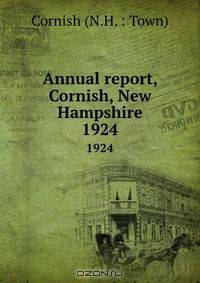Annual report, Cornish, New Hampshire