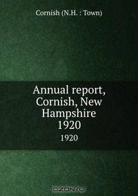 Annual report, Cornish, New Hampshire