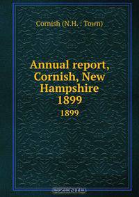 Annual report, Cornish, New Hampshire
