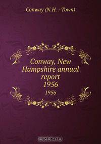 Conway, New Hampshire annual report
