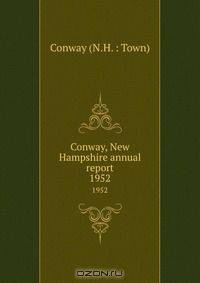 Conway, New Hampshire annual report