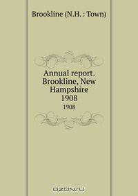 Annual report. Brookline, New Hampshire