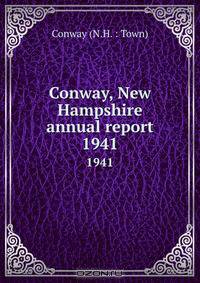 Conway, New Hampshire annual report