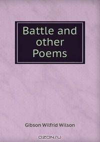 Battle and other Poems