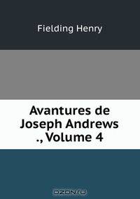 Avantures de Joseph Andrews ., Volume 4