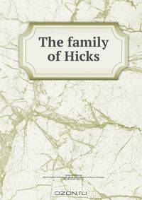 The family of Hicks