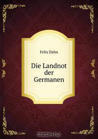 Die Landnot der Germanen