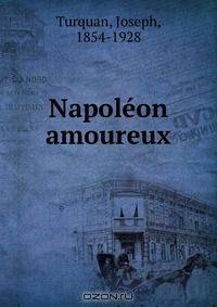 Napoleon amoureux