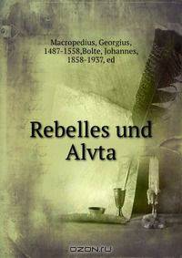 Rebelles und Alvta