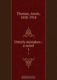 Utterly mistaken : a novel