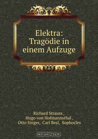 Elektra: Tragodie in einem Aufzuge