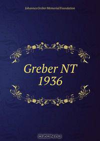 Greber NT 1936