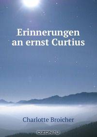 Erinnerungen an ernst Curtius