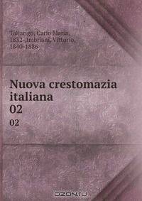 Nuova crestomazia italiana