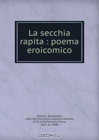La secchia rapita : poema eroicomico