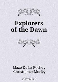 Explorers of the Dawn