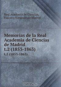 Memorias de la Real Academia de Ciencias de Madrid