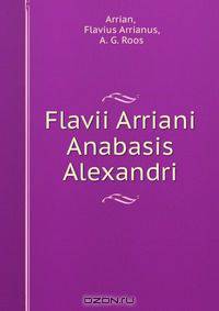 Flavii Arriani Anabasis Alexandri