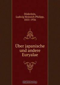 Uber japanische und andere Euryalae