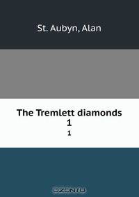 The Tremlett diamonds