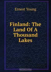 Finland: The Land Of A Thousand Lakes