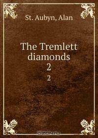 The Tremlett diamonds