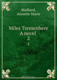 Miles Tremenhere A novel