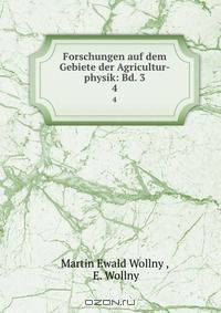 Forschungen auf dem Gebiete der Agricultur-physik: Bd. 3