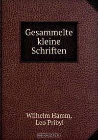 Gesammelte kleine Schriften