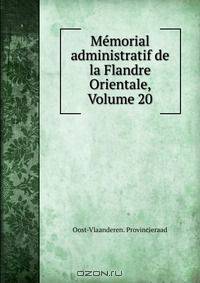 Memorial administratif de la Flandre Orientale, Volume 20