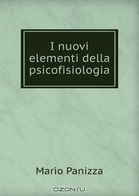I nuovi elementi della psicofisiologia